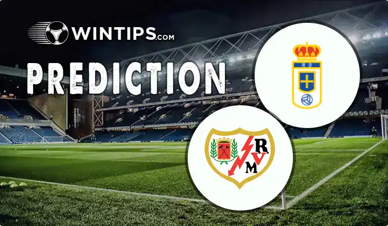 Real Oviedo vs Rayo Vallecano Predictions