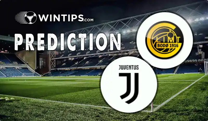 Bodo Glimt vs Juventus Predictions