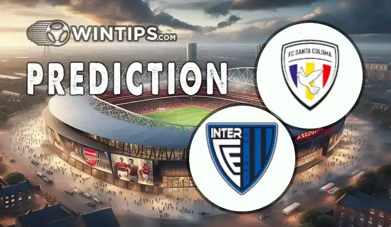 FC Santa Coloma vs Inter Club Escaldes Predictions