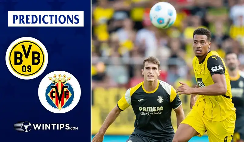 Borussia Dortmund vs Villarreal Predictions