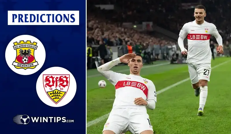 Go Ahead Eagles vs VfB Stuttgart Predictions