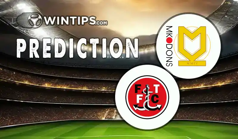 Milton Keynes Dons vs Fleetwood Town Predictions