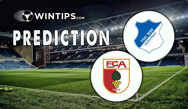 TSG Hoffenheim vs Augsburg Predictions
