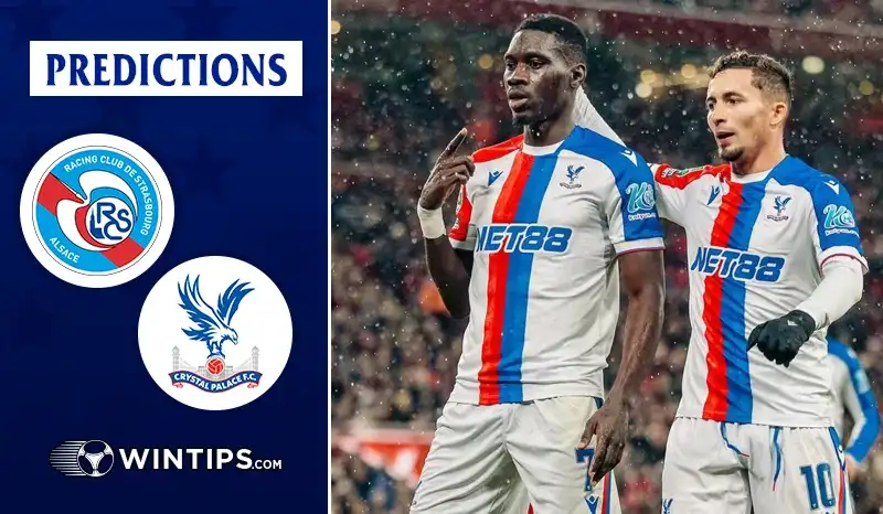 Strasbourg vs Crystal Palace Predictions