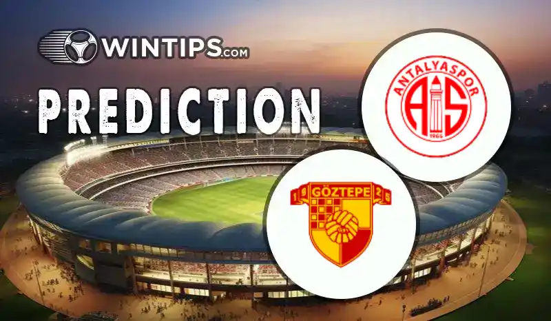 Antalyaspor vs Goztepe Predictions