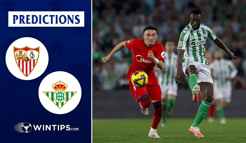 Sevilla vs Real Betis Predictions