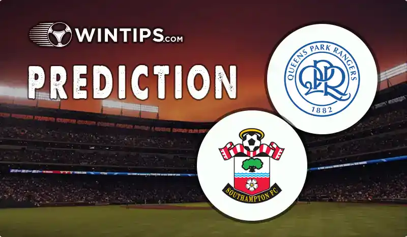 Queens Park Rangers (QPR) vs Southampton Predictions
