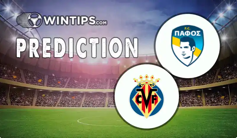 AEP Paphos vs Villarreal Predictions