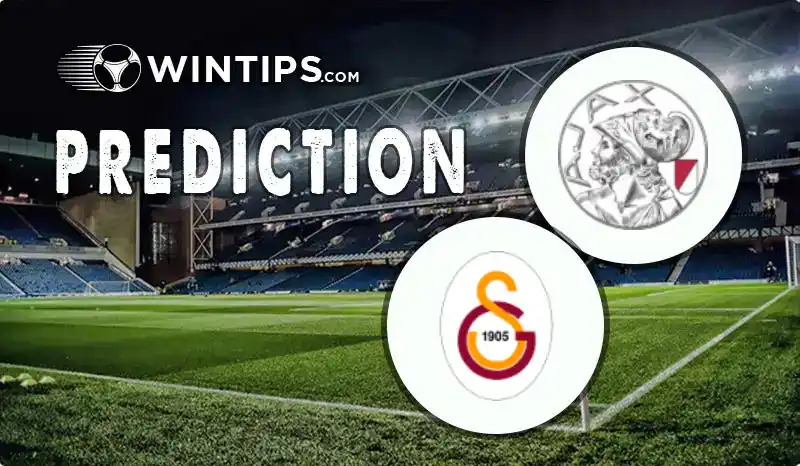 AFC Ajax vs Galatasaray Predictions