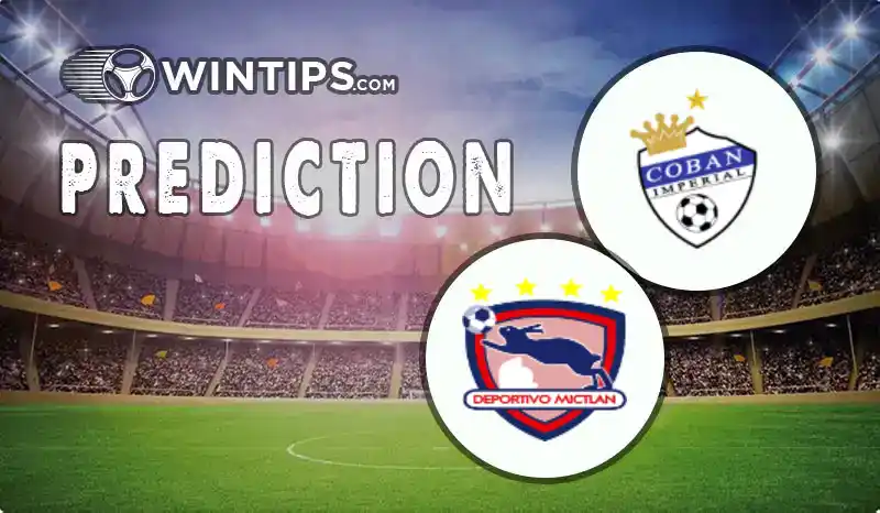 Coban Imperial vs Deportivo Mictlan Predictions