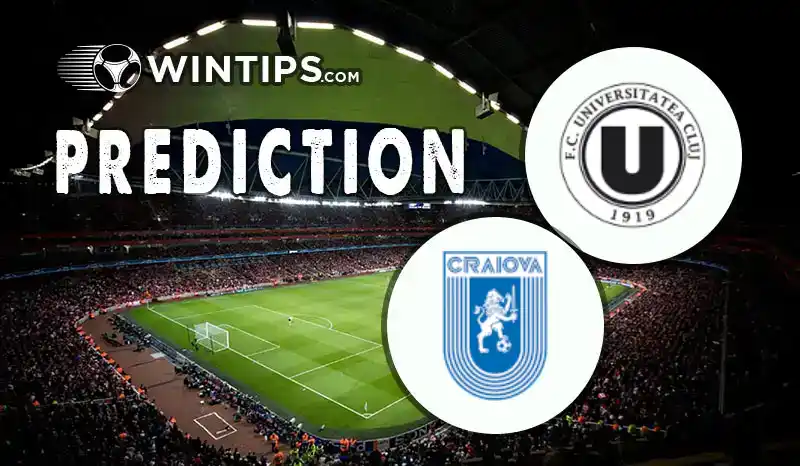 Universitaea Cluj vs CS Universitatea Craiova Predictions