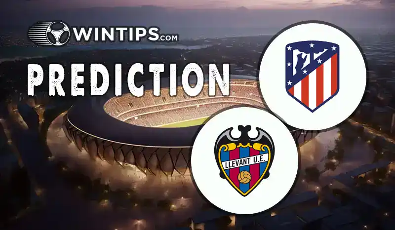 Atletico Madrid vs Levante Predictions