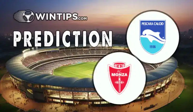 Pescara vs Monza Predictions