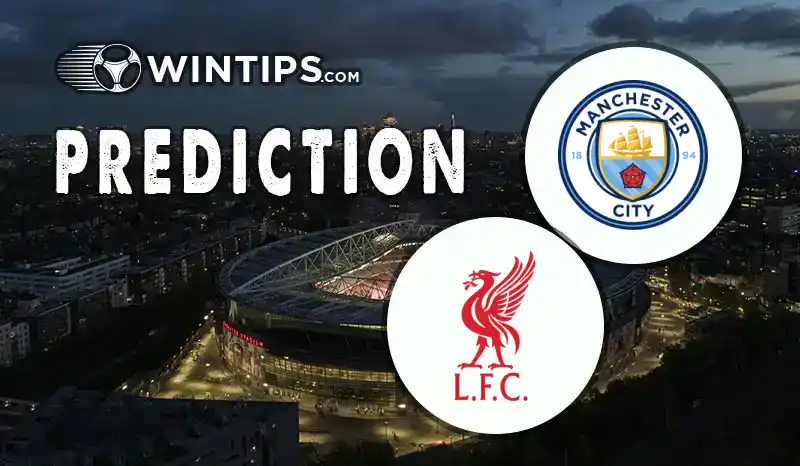 Manchester City vs Liverpool Predictions