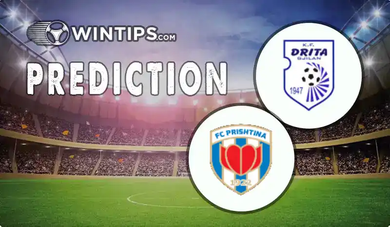 KF Drita Gjilan vs Prishtina Predictions