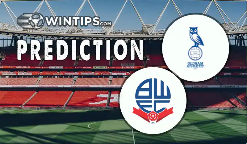 Oldham Athletic vs Bolton Wanderers Predictions