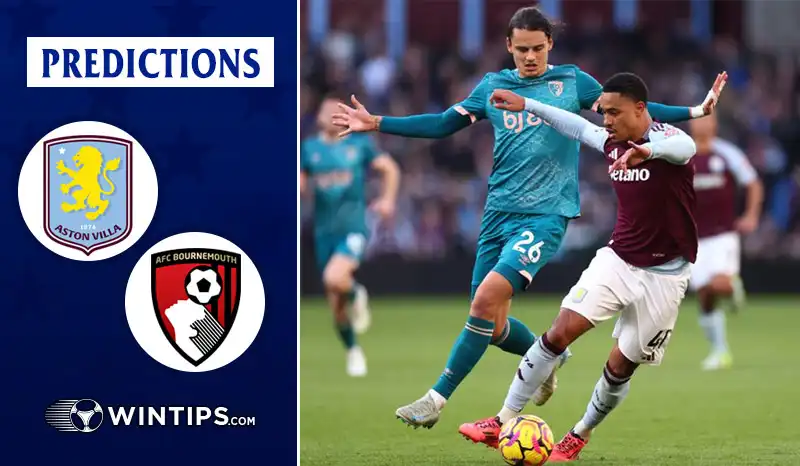 Aston Villa vs AFC Bournemouth Predictions
