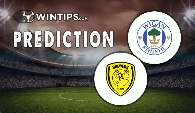Wigan Athletic vs Burton Albion Predictions