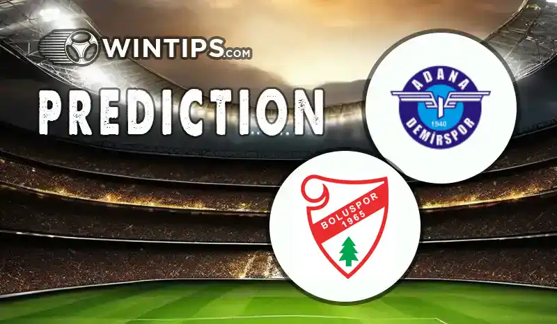 Adana Demirspor vs Boluspor Predictions