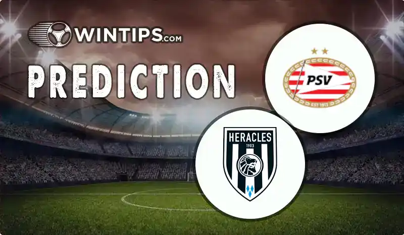 PSV Eindhoven vs Heracles Almelo Predictions