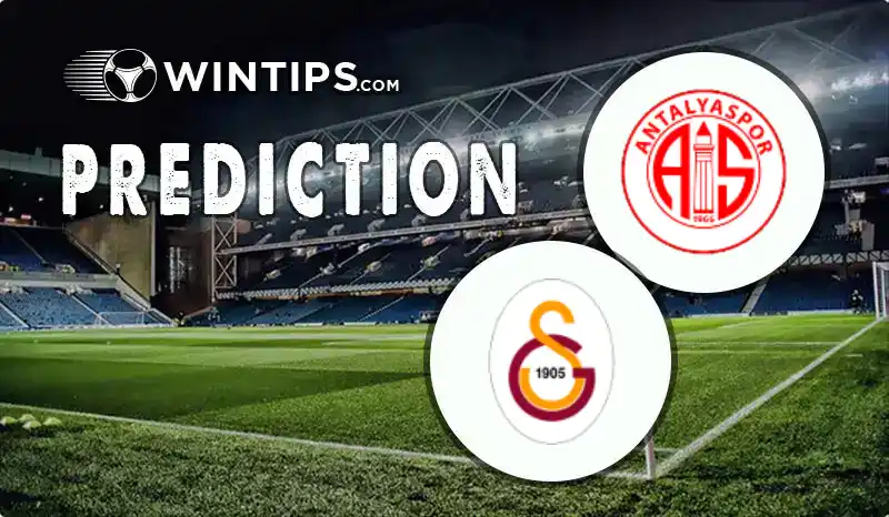 Antalyaspor vs Galatasaray Predictions