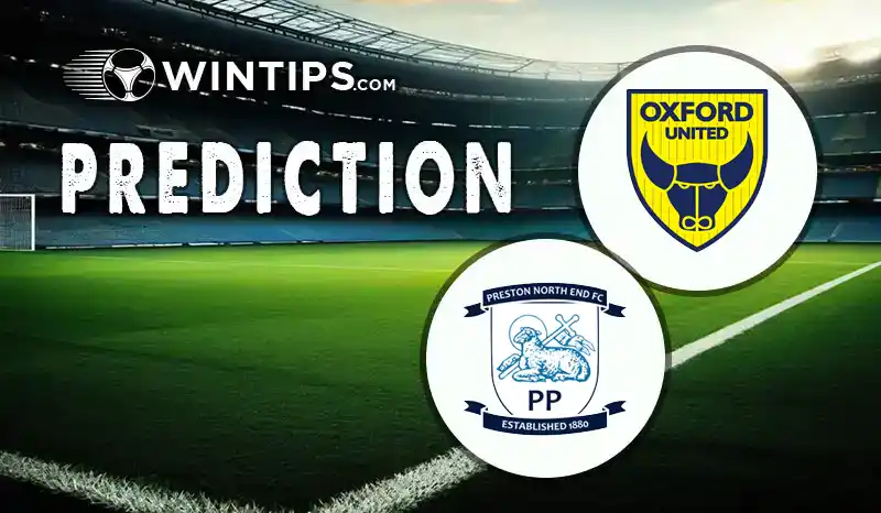 Oxford United vs Preston North End Predictions