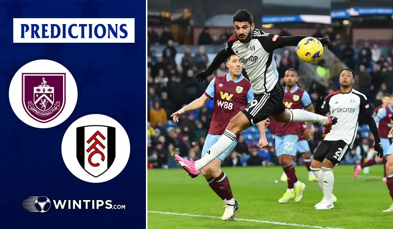 Burnley vs Fulham Predictions