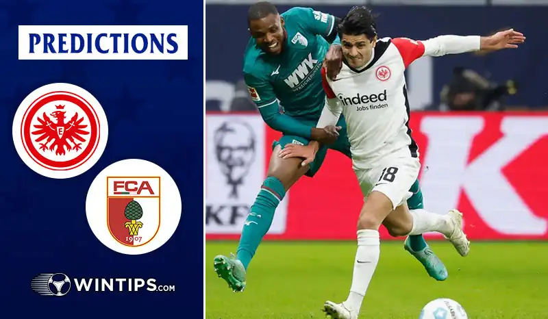 Eintracht Frankfurt vs Augsburg Predictions