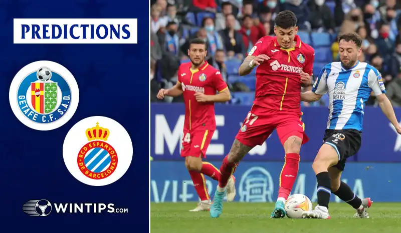 Getafe vs RCD Espanyol Predictions