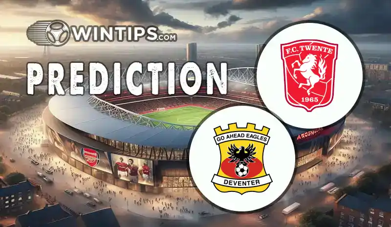 FC Twente Enschede vs Go Ahead Eagles Predictions