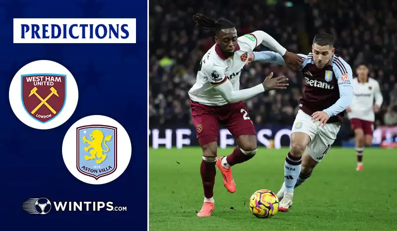 West Ham United vs Aston Villa Predictions