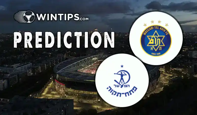 Maccabi Tel Aviv vs Hapoel Petah Tikva Predictions