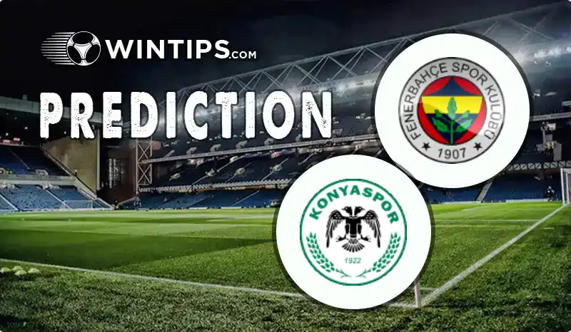 Fenerbahce vs Konyaspor Predictions