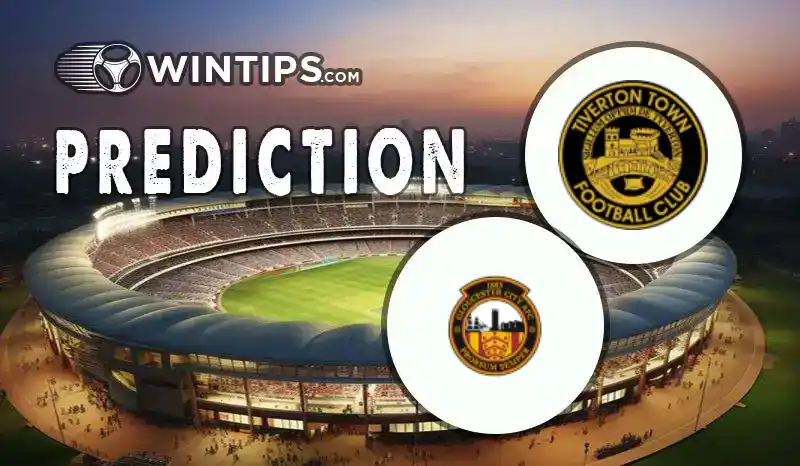 Tiverton Town vs Gloucester City Predictions