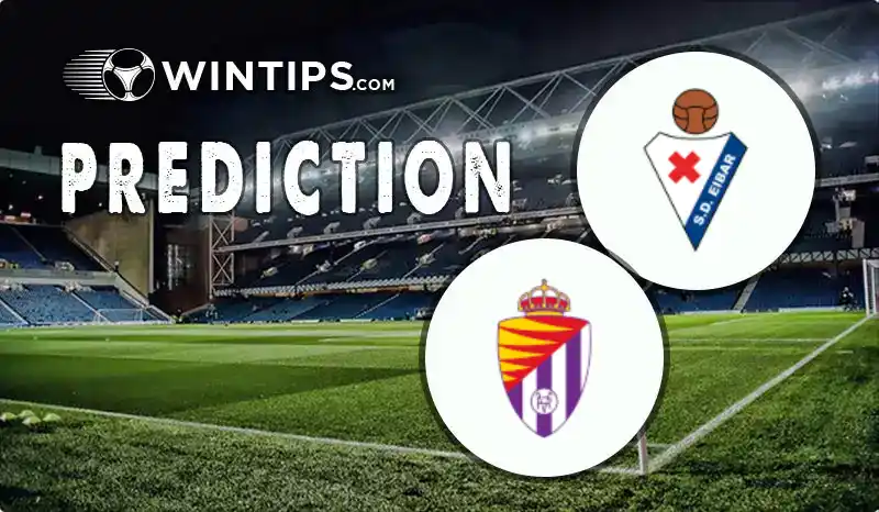 Eibar vs Real Valladolid Predictions