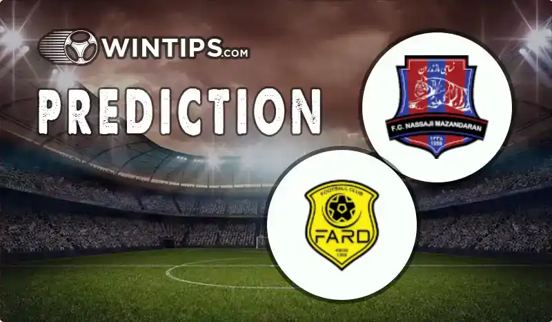 Nassaji Mazandaran vs FC Fard Predictions