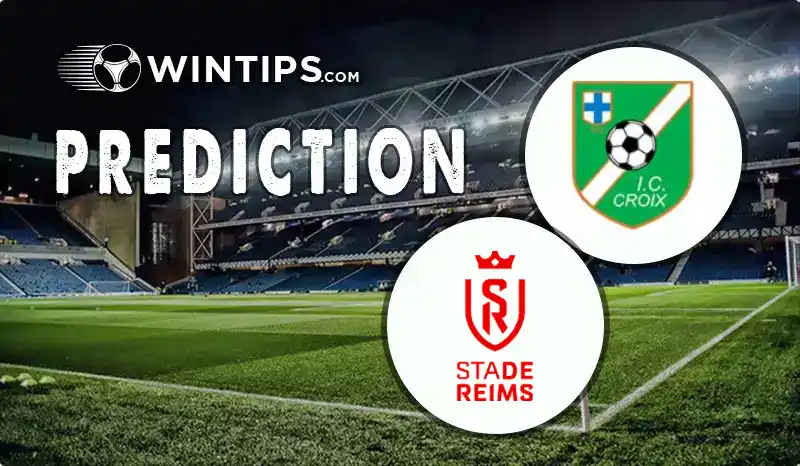 Iris Club de Croix vs Reims Predictions