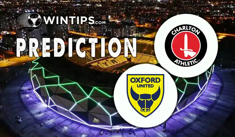 Charlton Athletic vs Oxford United Predictions