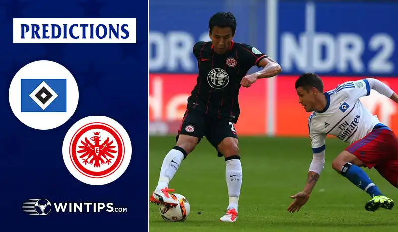 Hamburger SV vs Eintracht Frankfurt Predictions