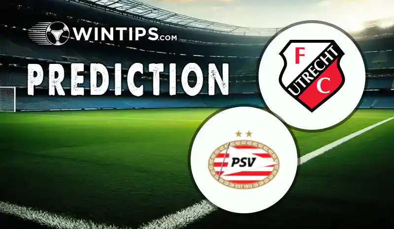 FC Utrecht vs PSV Eindhoven Predictions