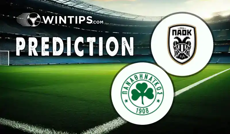 PAOK Saloniki vs Panathinaikos Predictions