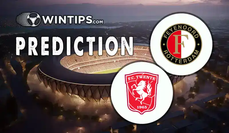 Feyenoord vs FC Twente Enschede Predictions