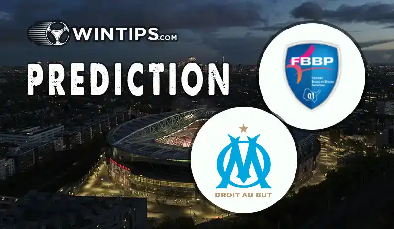 Bourg Peronnas vs Marseille Predictions