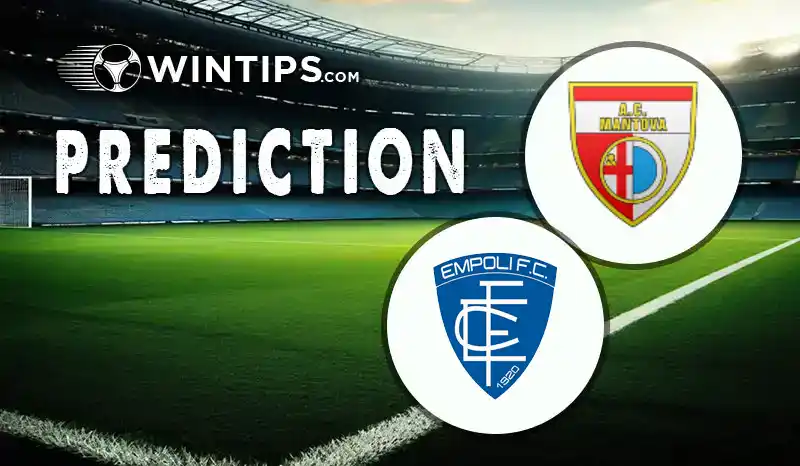 Mantova vs Empoli Predictions