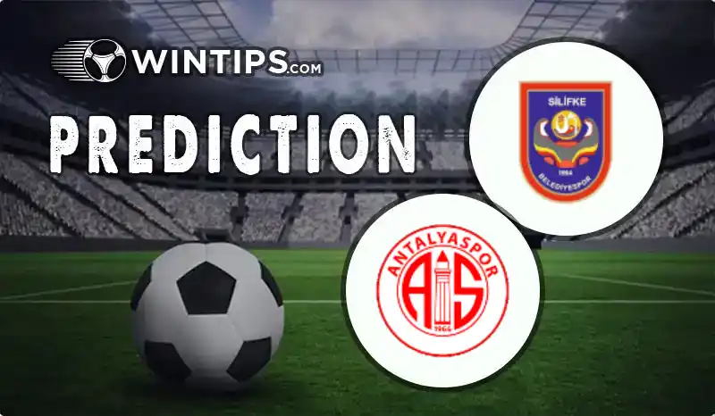 Silifke Belediyespor vs Antalyaspor Predictions