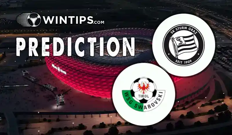 Sturm Graz vs WSG Swarovski Tirol Predictions