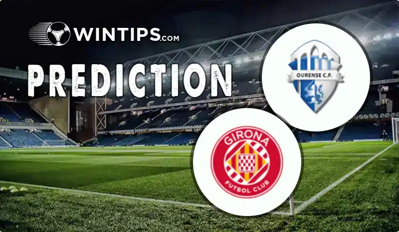 Ourense CF vs Girona Predictions