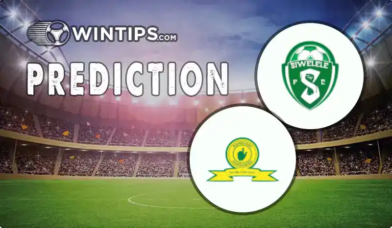 Siwelele vs Mamelodi Sundowns Predictions