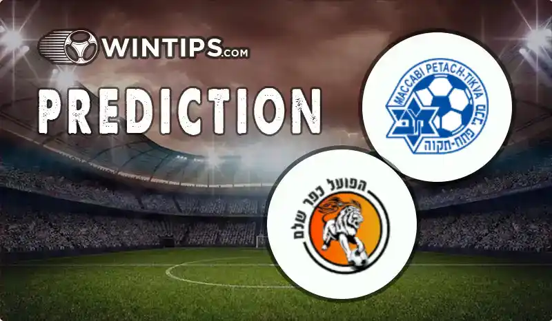Maccabi Petah Tikva FC vs Hapoel Kfar Shalem Predictions