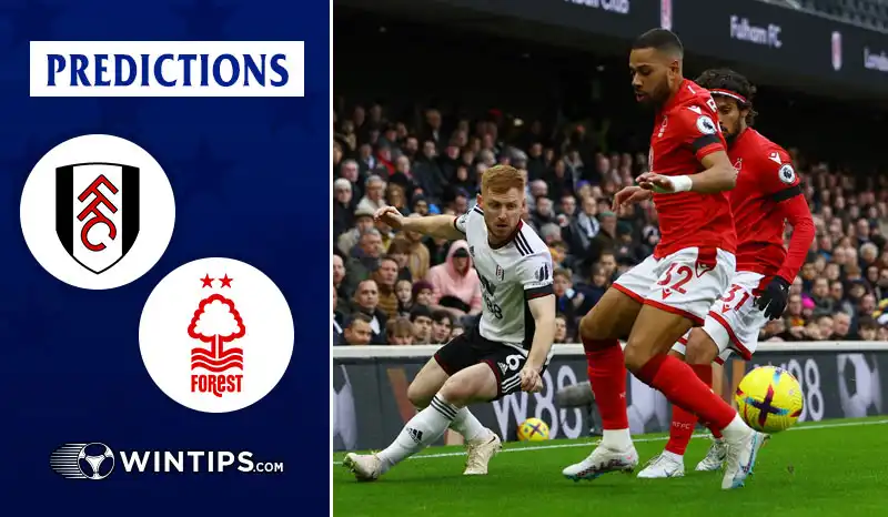 Fulham vs Nottingham Forest Predictions